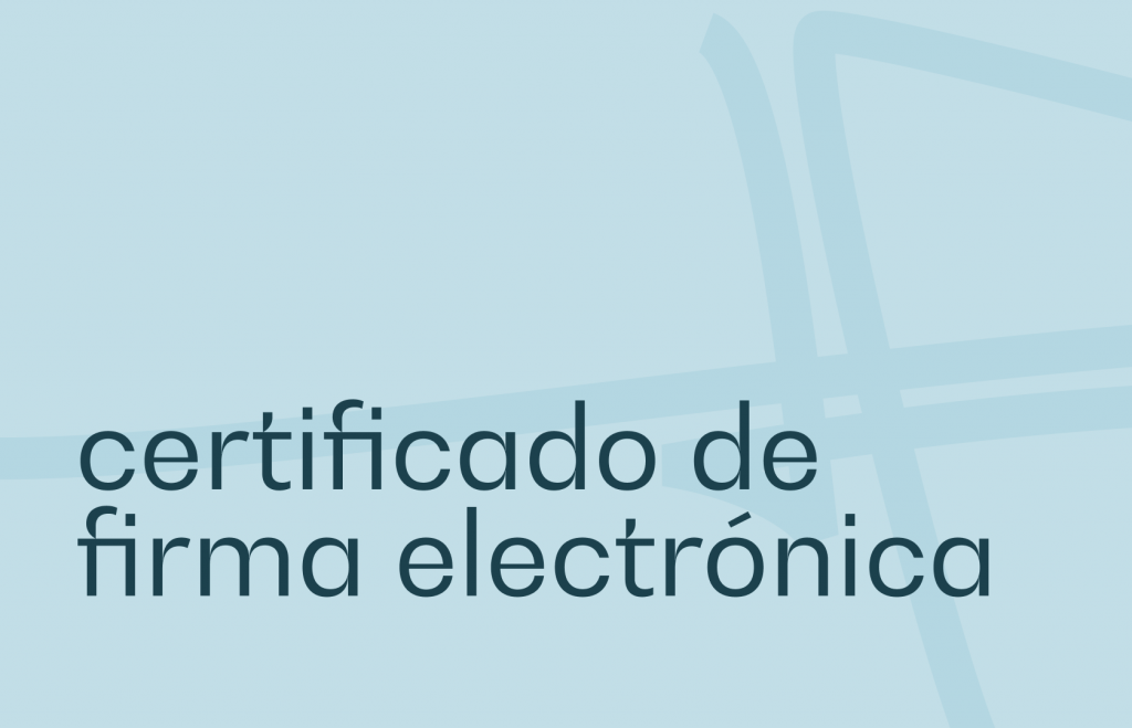 Lo que hay que saber sobre el certificado de firma