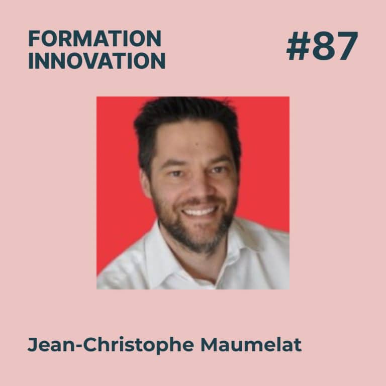 #87 – Formation professionnelle : défis, solutions et perspectives, avec Jean-Christophe Maumelat – Nomade Formation.