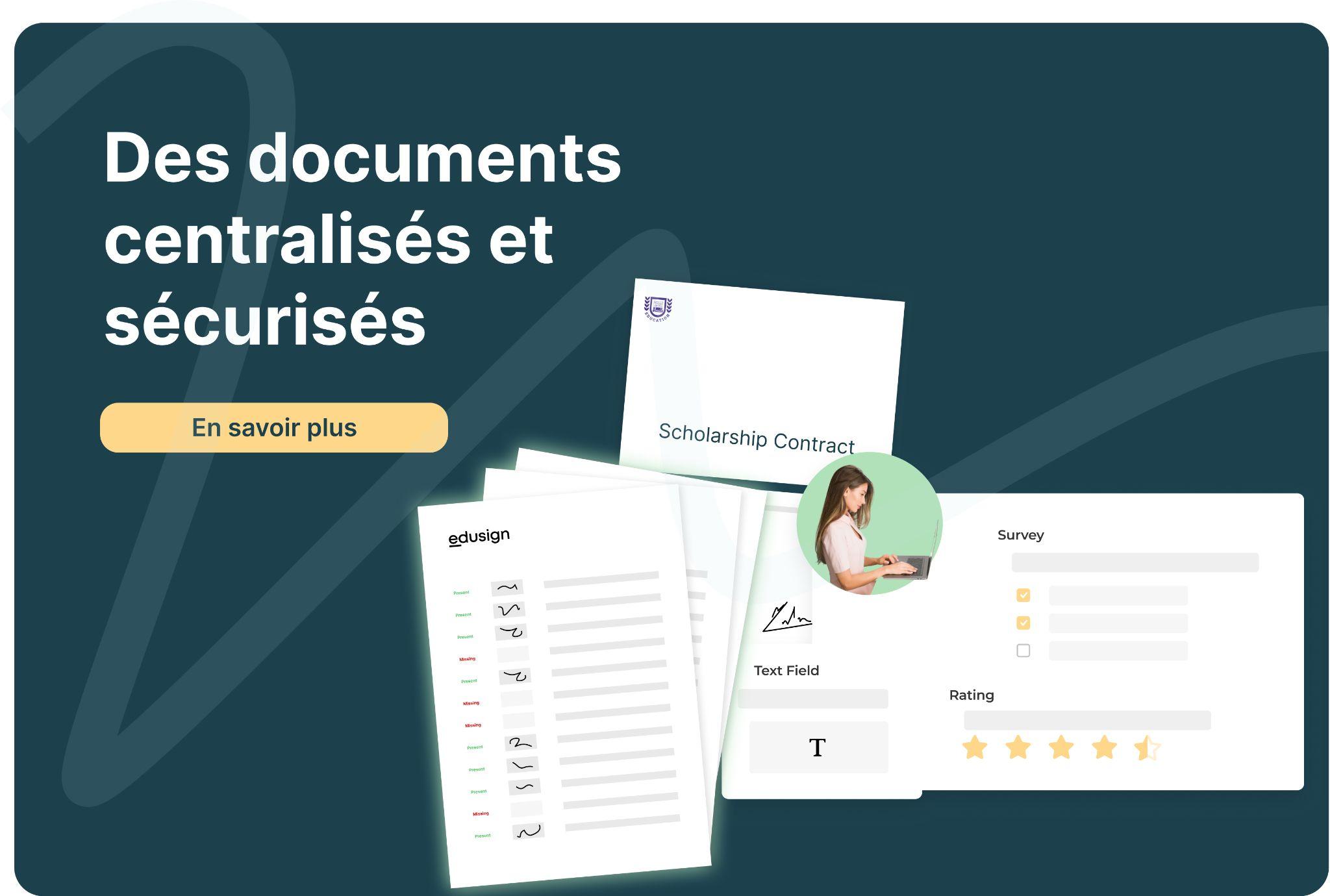 Bannière Des documents centralisés et sécurisés, avec bouton En savoir plus et illustrations de feuilles d'émargement, de contrat et de questionnaire Edusign