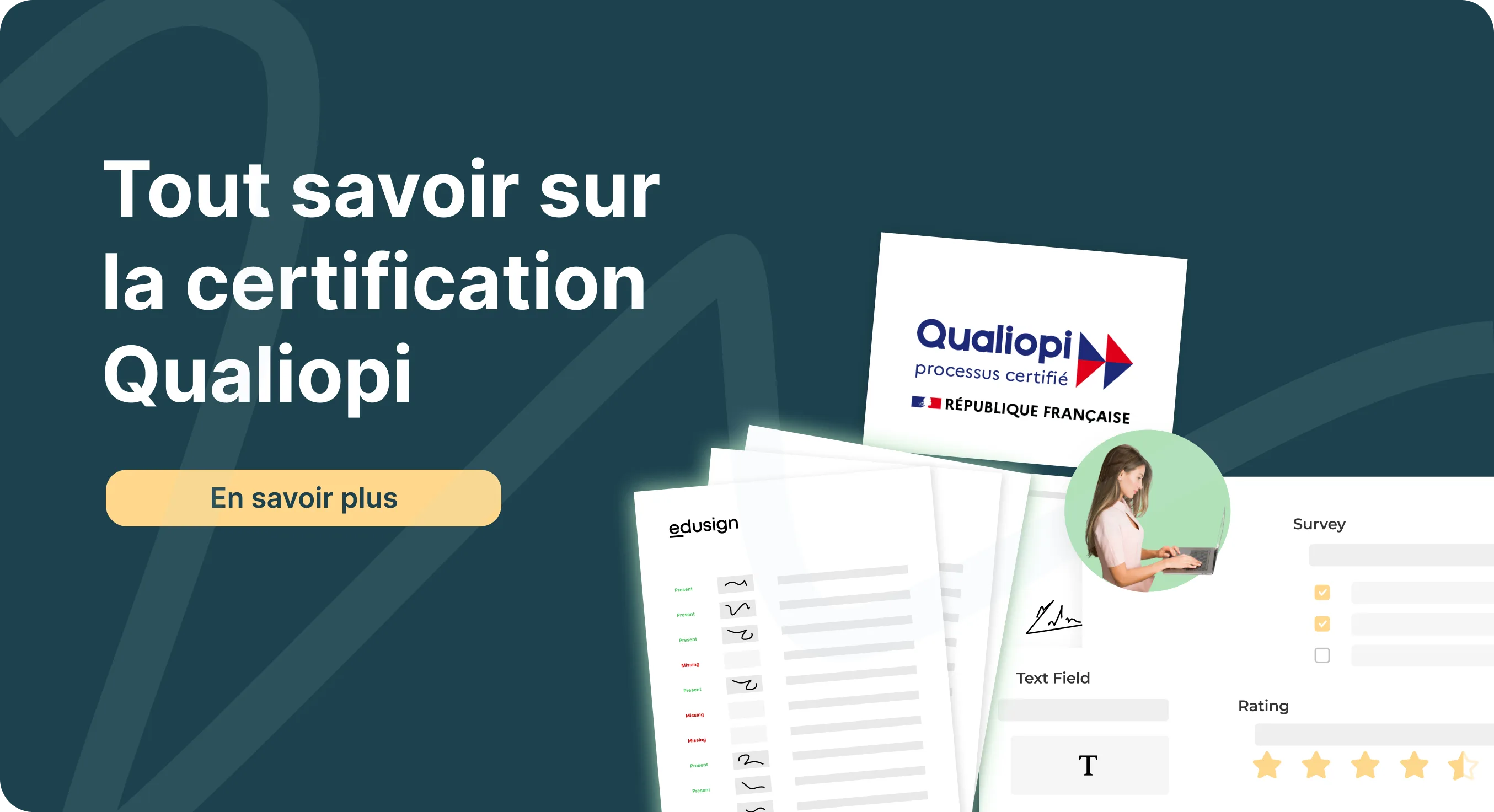 Bannière Tout savoir sur la certification Qualiopi, avec bouton En savoir plus, logo Qualiopi et illustrations de feuilles d'émargement et de questionnaires Edusign