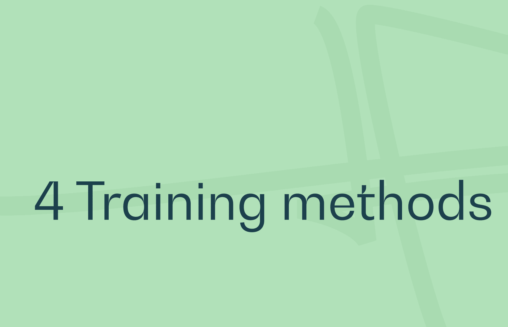 4 Training methods