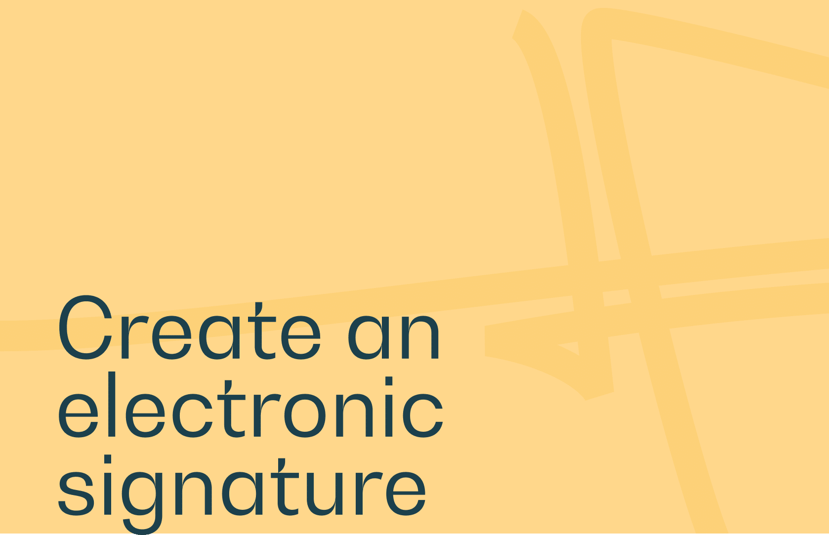 Create an electronic signature