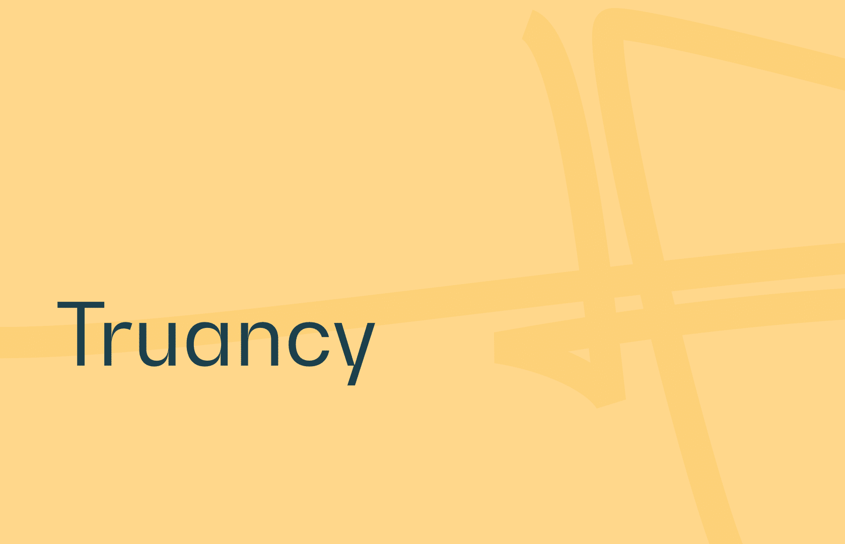 Truancy definition and explanation